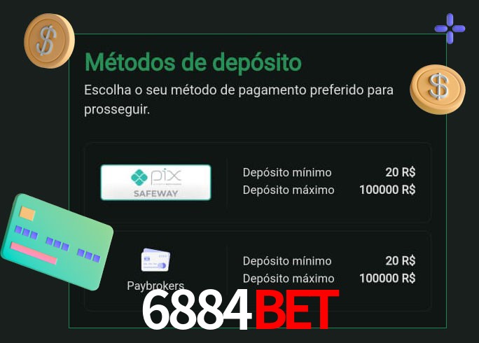 O cassino 6884bet oferece uma grande variedade de métodos de pagamento
